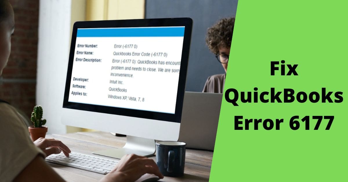 How to Fix Quickbooks Error 6177- Simple Steps