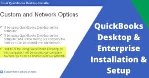 QuickBooks Desktop Enterprise Imstallation and setup