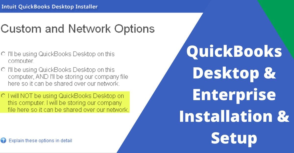 QuickBooks Desktop Enterprise- Installation & Setup [Guide]
