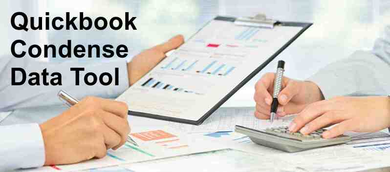 QuickBooks Condense Data Tool – Utilization & Installation