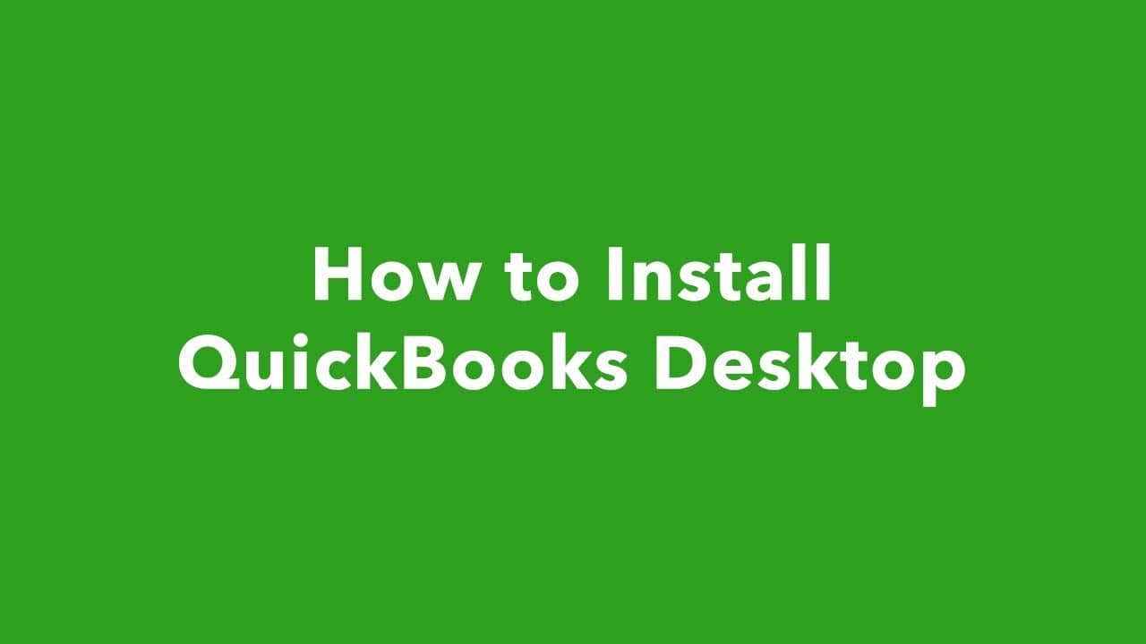 Download & Install QuickBooks Desktop – Easy Steps