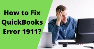 Fix QuickBooks error 1911