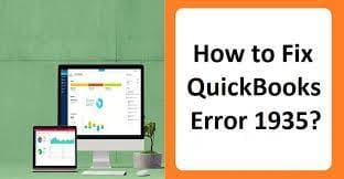 How to Get Rid of the QuickBooks Error 1935? [Explained]