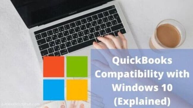 Versions of Quickbooks Compatible with Windows 10