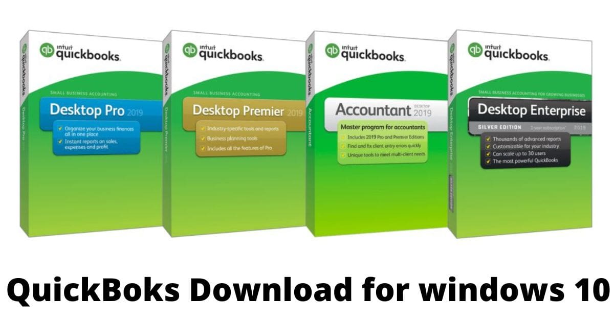QuickBooks for Windows 10: Compatability & Download (2023)