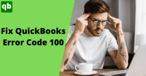 QuickBooks Error Code 100