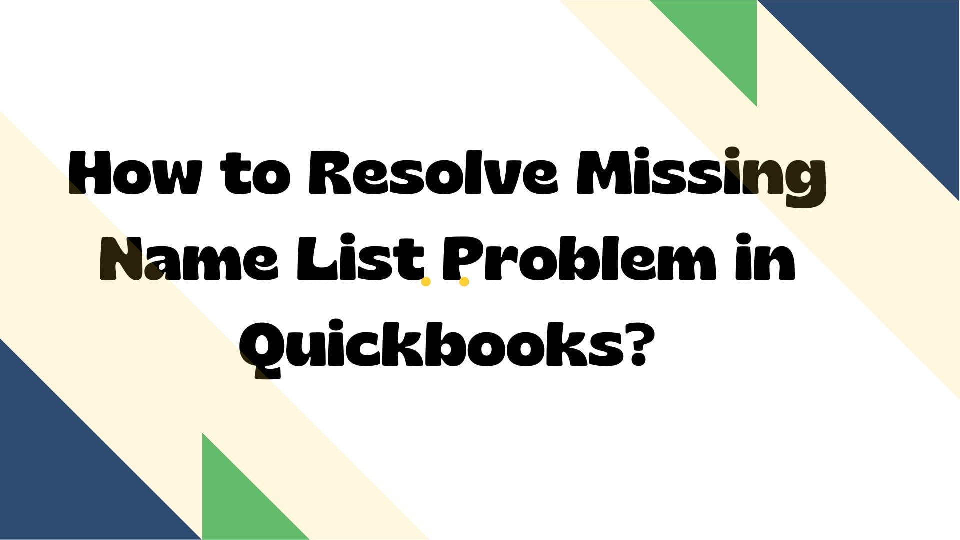 quickbooks error missing name list problem 