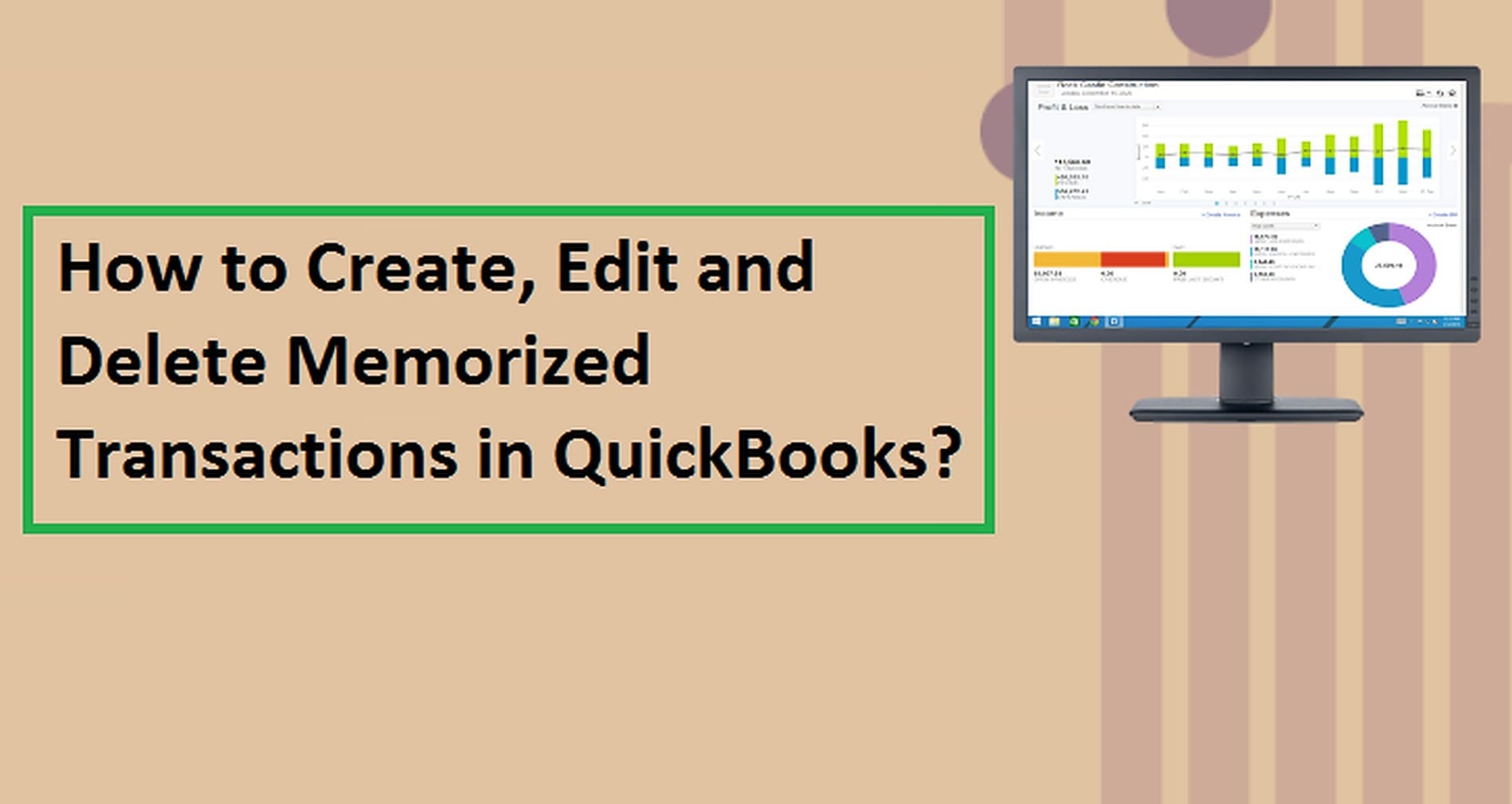 How To Create, Edit, And Delete QuickBooks Memorized Transactions?
