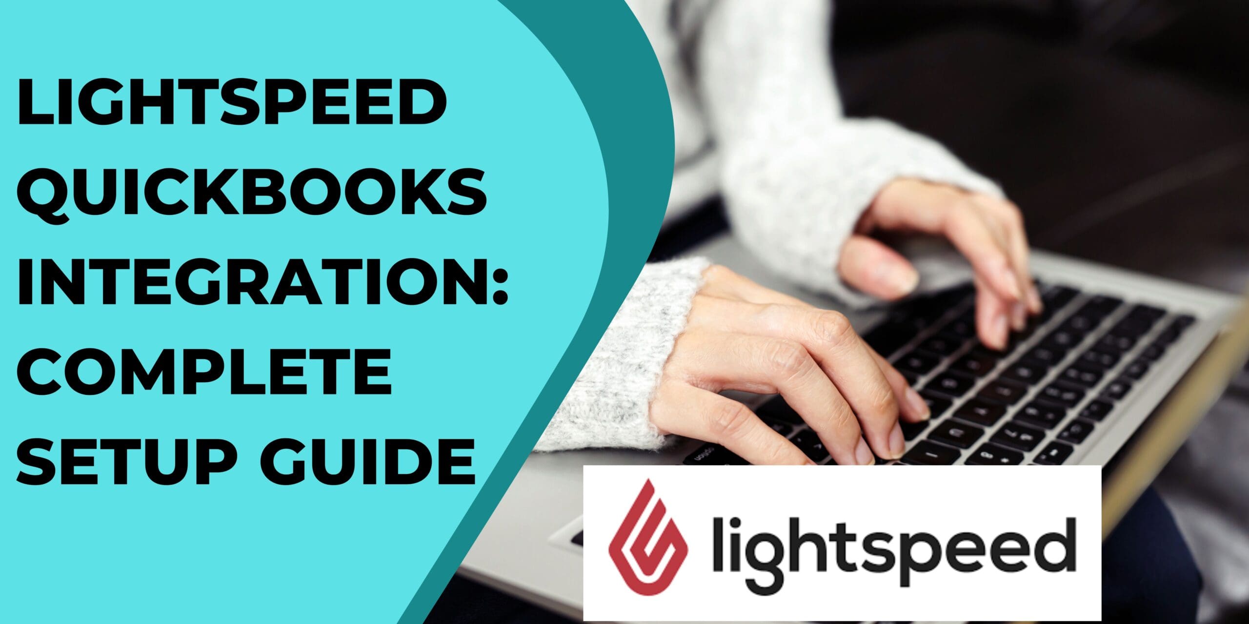 How to Do Lightspeed QuickBooks Integration? (Complete Guide)