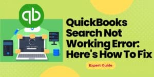 QuickBooks Search Not Working Error