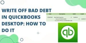Write Off Bad Debt in QuickBooks
